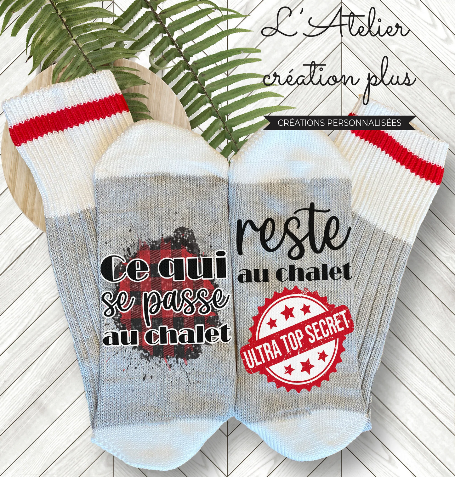 Design Bas "Ce qui se passe au chalet reste au chalet"