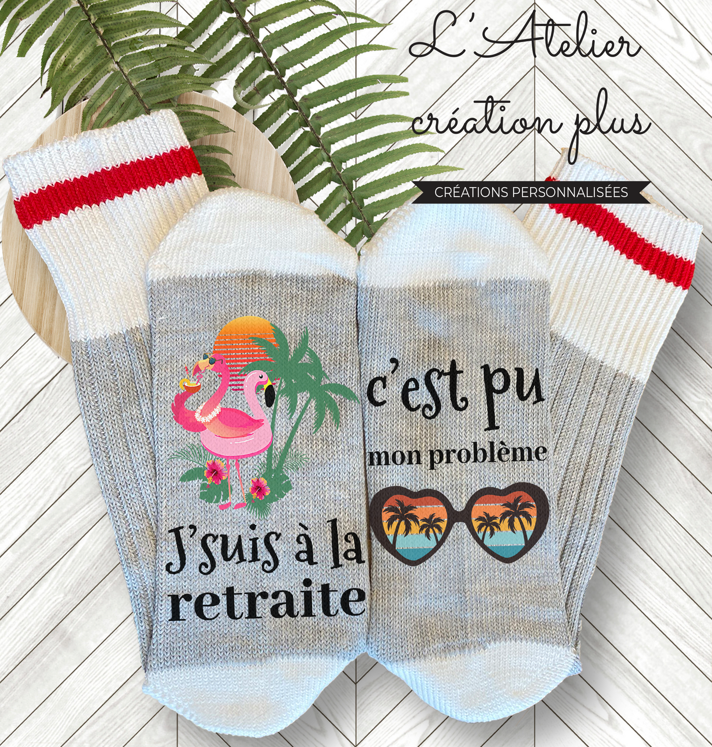 Bas style chalet "J'suis à la retraite, c'est pu mon problème"