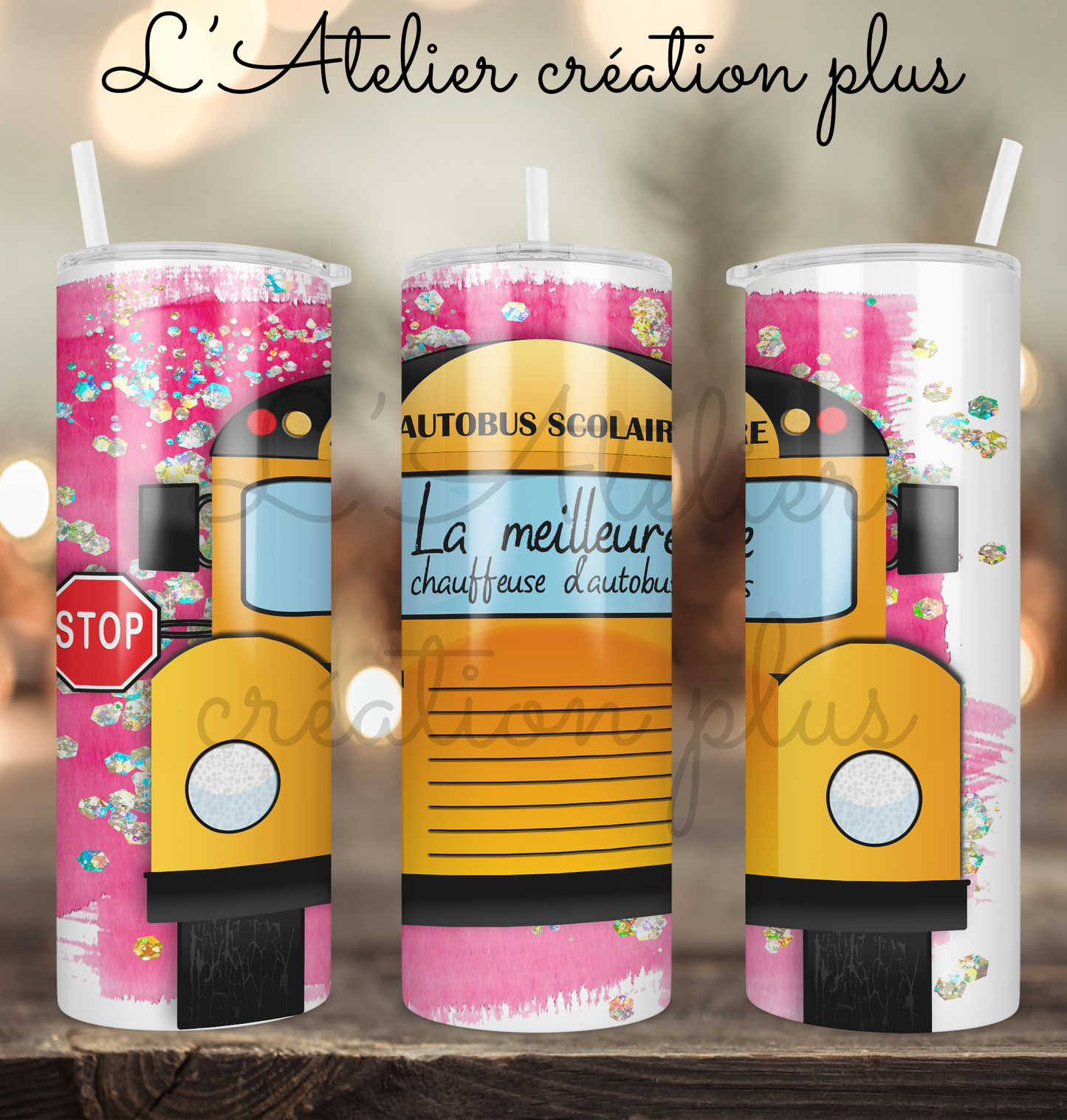 Tumbler 20oz "Meilleure chauffeuse d'autobus"