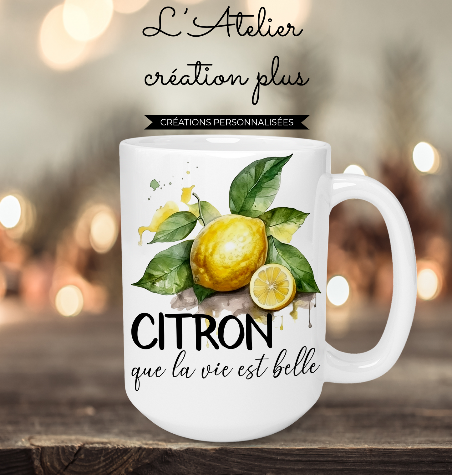 Design Citron que la vie est belle
