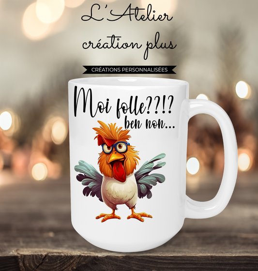 Moi folle??!?