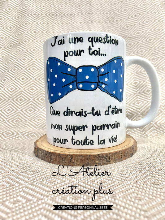 PAP tasse en céramique "Demande parrain"