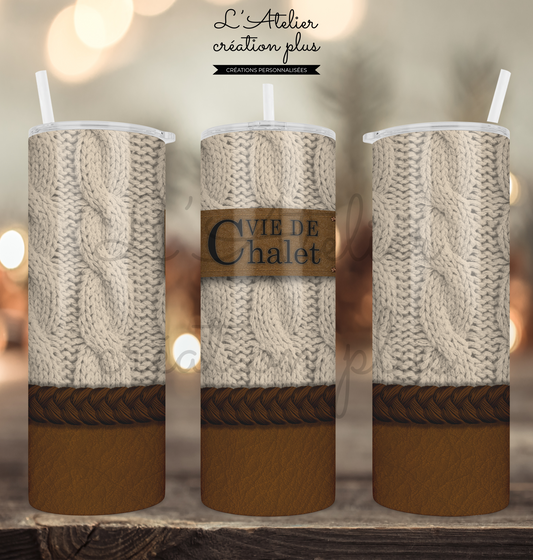 Tumbler 20oz "Vie de chalet laine"
