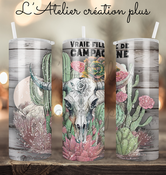 Tumbler 20oz "Vraie fille de campagne"