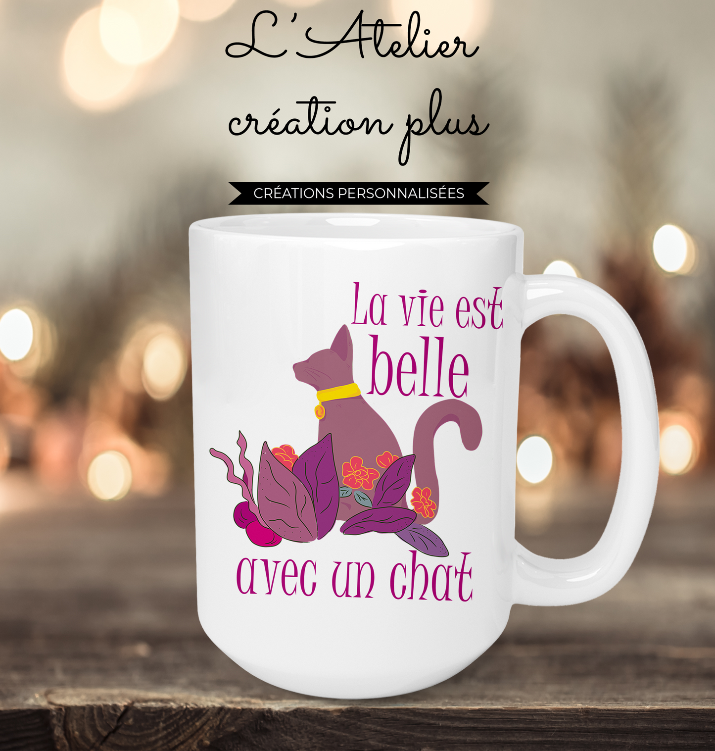 La vie est belle avec un chat