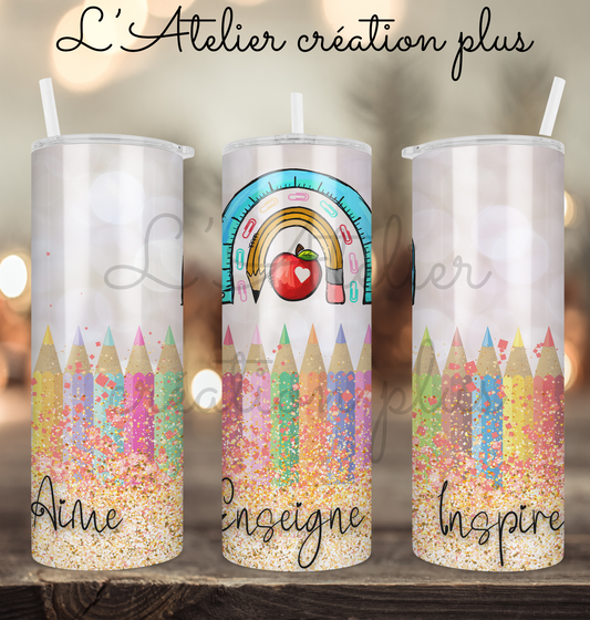 Tumbler 20oz "Aime Enseigne Inspire"