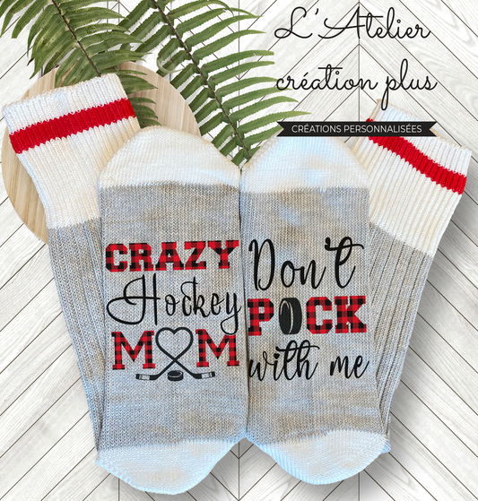 Bas style chalet "Crazy hockey mom"