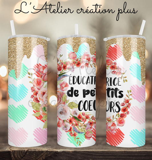 Tumbler 20oz "Éducatrice de petits coeurs"