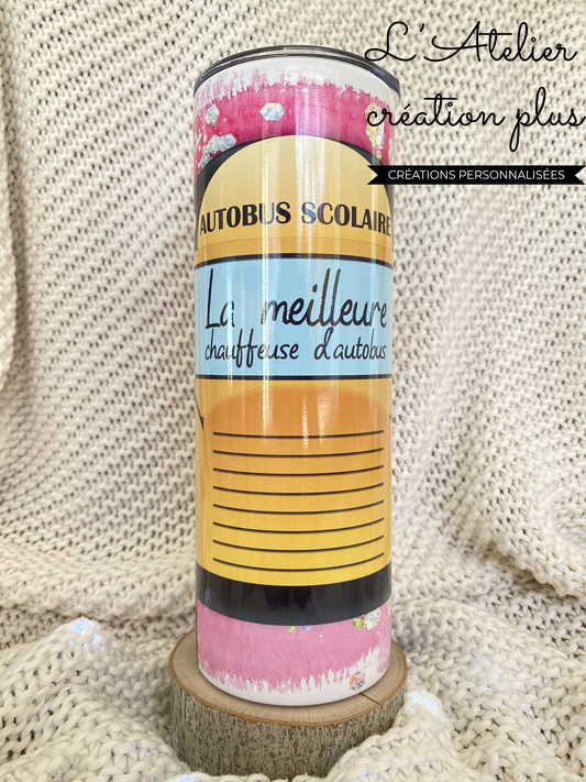 Tumbler 20oz "Meilleure chauffeuse d'autobus"