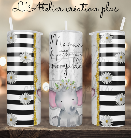 Tumbler 20oz "Maman de petit humain incroyable"