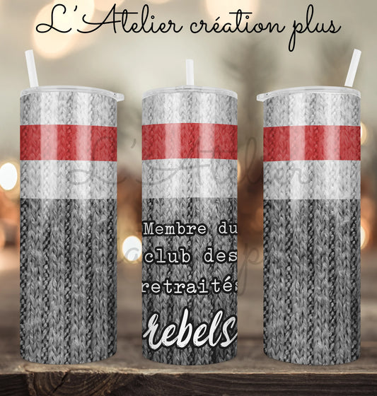 Design Tumbler 20oz "Membre du club des retraités rebels"