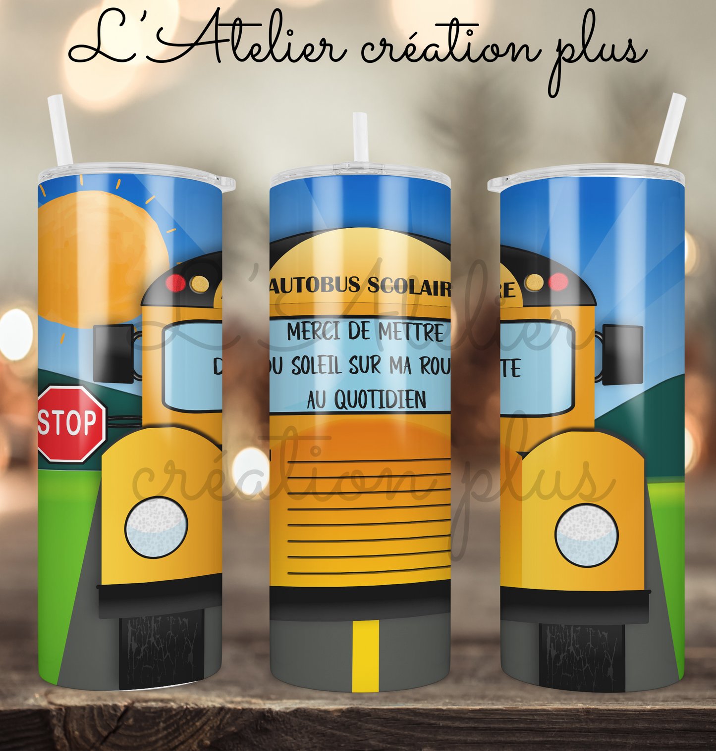 Tumbler 20oz "Merci de mettre du soleil sur ma route au quotidien"
