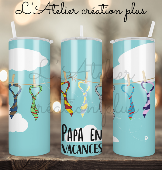 Tumbler 20oz "Papa en vacances"