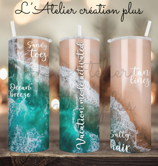Tumbler 20oz "Vacation mode activated"