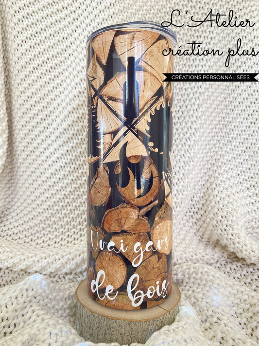 Tumbler 20oz "Vrai gars de bois"